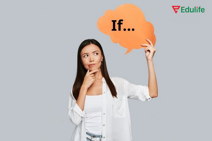 Câu điều kiện thường kèm với if