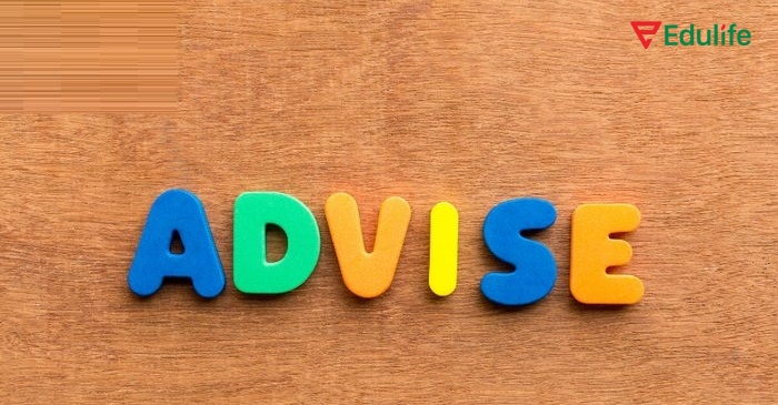 Advise là một động từ trong tiếng Anh được dùng rất nhiều