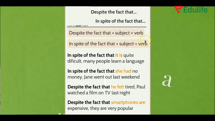 Với cấu trúc Despite of the fact that, cần sử dụng một mệnh đề đầy đủ sau đó