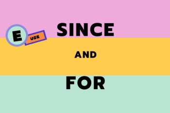 cấu trúc Since và For