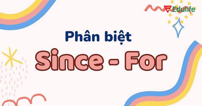 Cần hiểu rõ cách dùng các cấu trúc Since và For để sử dụng đúng, tránh lỗi không đánh có