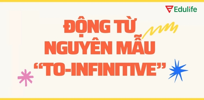 Động từ nguyên mẫu được dùng rất phổ biến trong giao tiếp hàng ngày