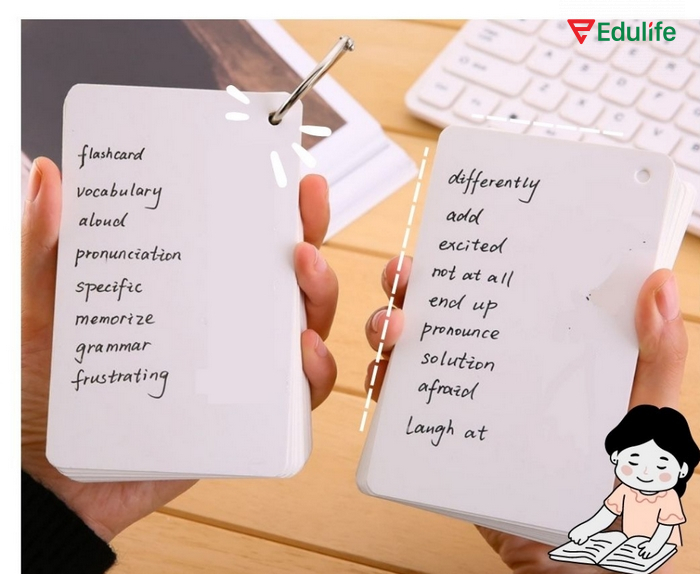 Học từ vựng bằng flashcard giúp bạn tối ưu thời gian học tập hơn