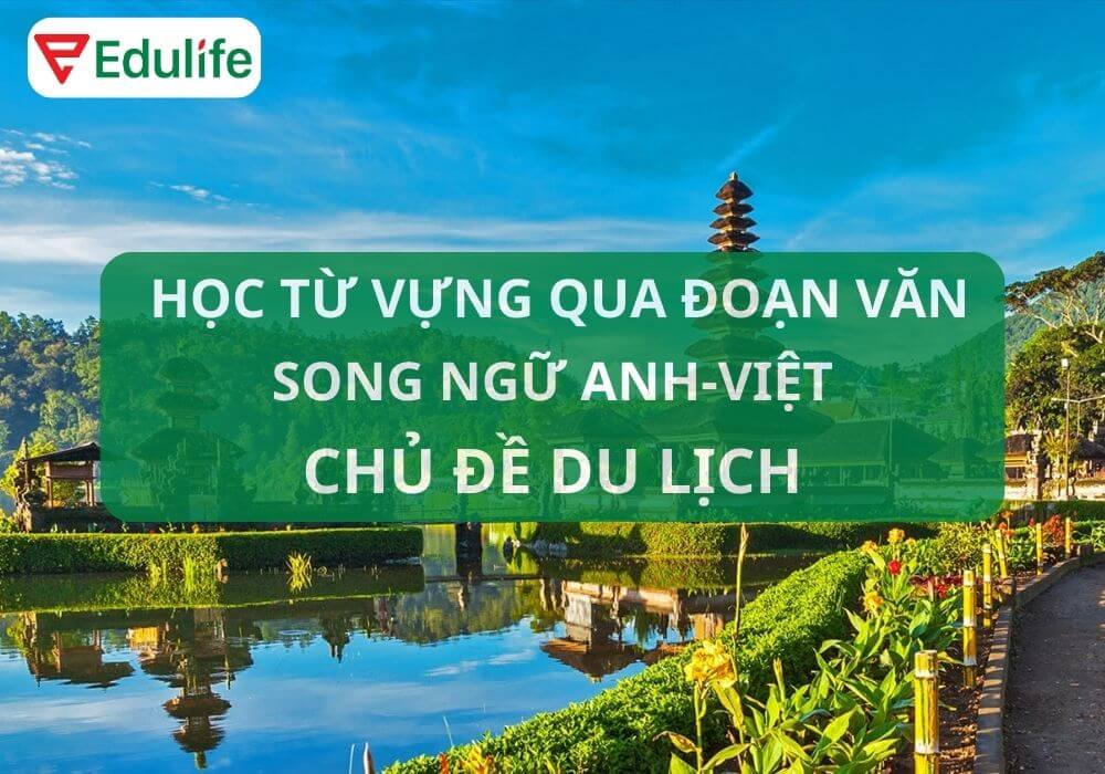 Học từ vựng qua đoạn văn song ngữ Anh Việt