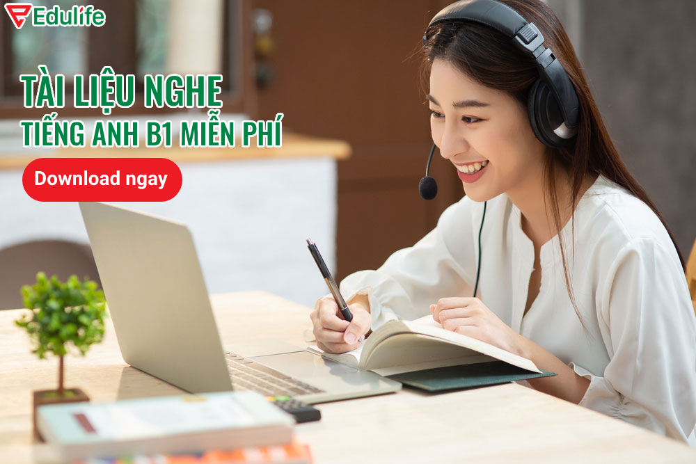 luyện nghe tiếng anh b1 có phụ đề