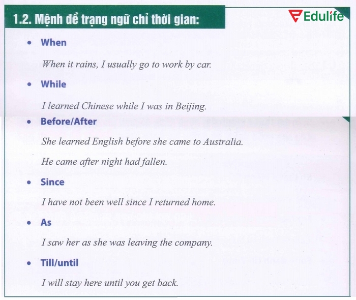 Câu có mệnh đề trạng ngữ chỉ thời gian sử dụng các liên từ chỉ thời gian để diễn tả thời điểm bắt đầu hoặc kết thúc một hành động