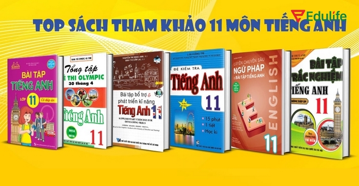 Top các tài liệu học tiếng Anh được đánh giá cao, phù hợp với học sinh lớp 11