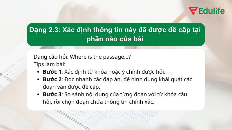 Dạng 2.3: Xác định thông tin này đã được đề cập tại phần nào của bài