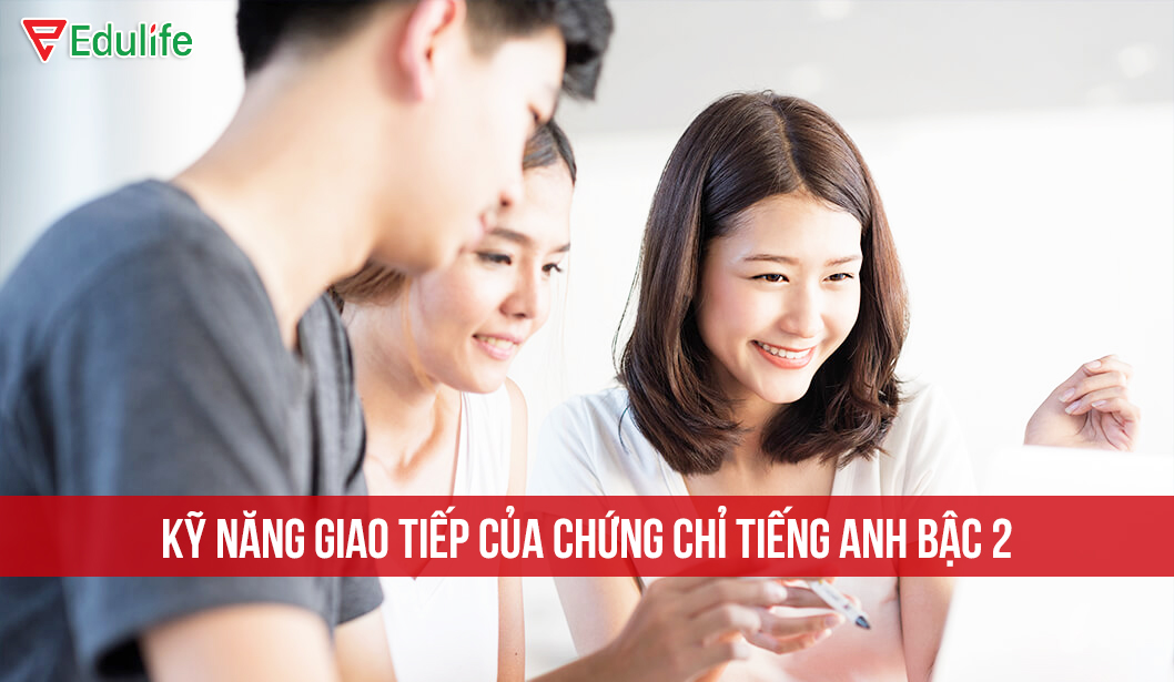 chứng chỉ ngoại ngữ trình độ tương đương bậc 2