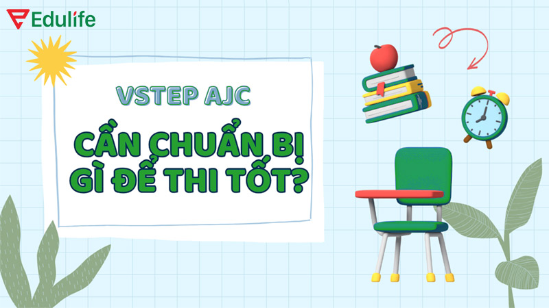 Thí sinh cần chuẩn bị thật tốt mọi thứ trước khi kỳ thi diễn ra
