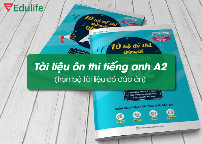 sách 10 bộ đề thi chứng chỉ tiếng anh A2 
