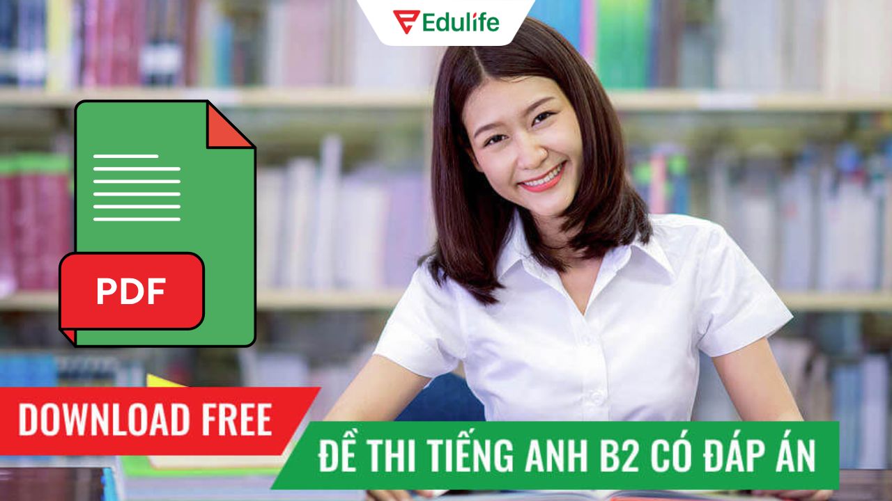 Tải đề thi thử B2 tiếng Anh online có đáp án miễn phí