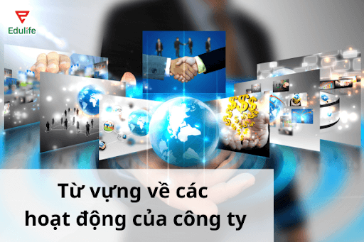tu-vung-ve-cac-hoat-dong-cty