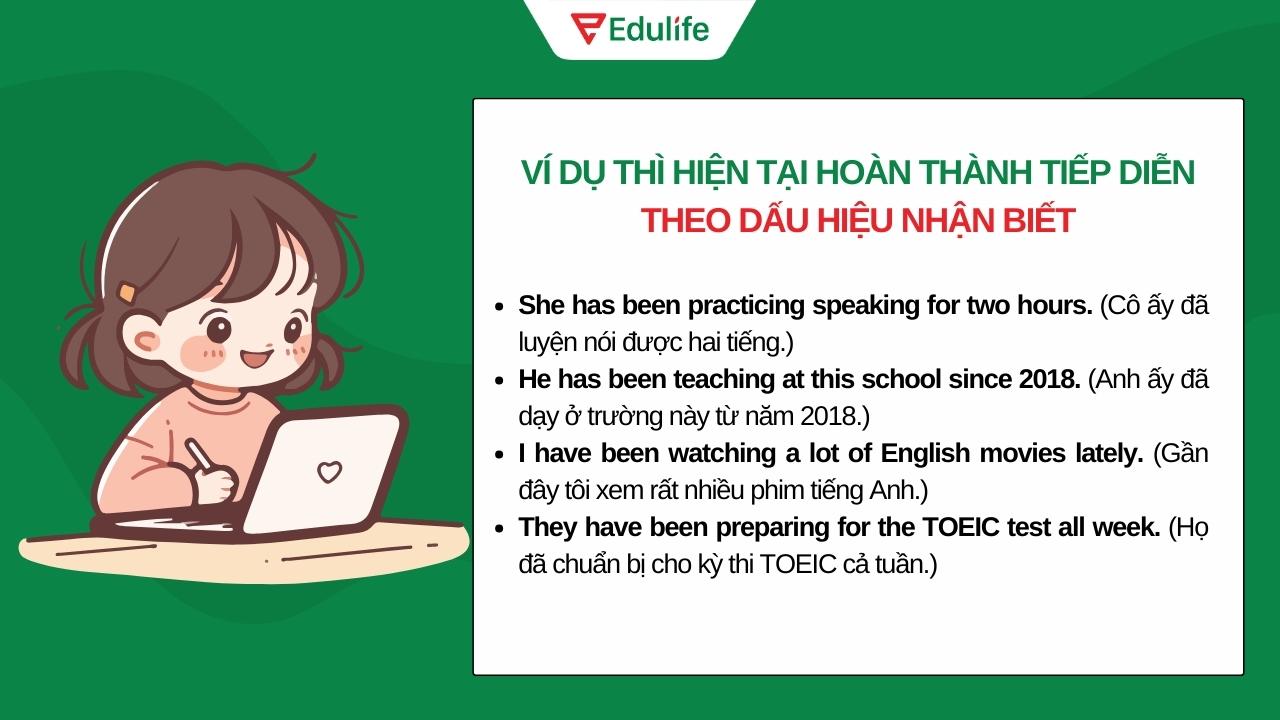 Ví dụ về thì hiện tại hoàn thành tiếp diễn theo dấu hiệu nhận biết