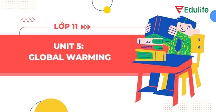 tiếng Anh 11 Unit 5 Từ vựng