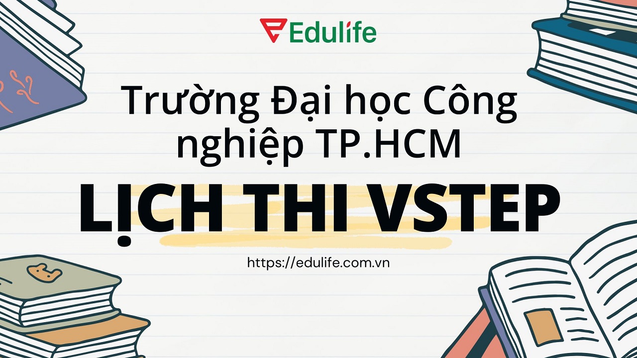 Lịch thi Vstep Trường Đại học Công nghiệp TP.HCM Lịch thi Vstep Trường Đại học Công nghiệp TP.HCM