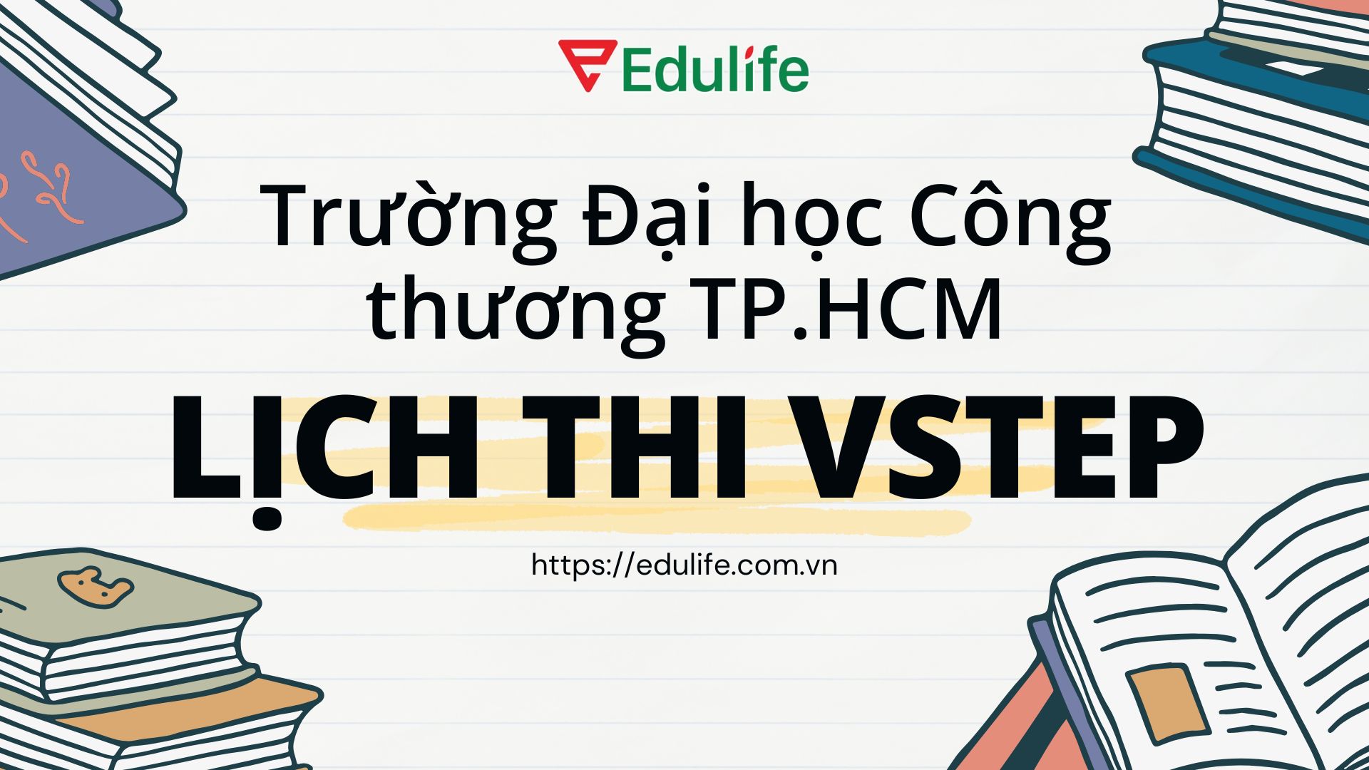 Lịch thi Vstep Trường Đại học Công thương TP.HCM Lịch thi Vstep Trường Đại học Công thương TP.HCM
