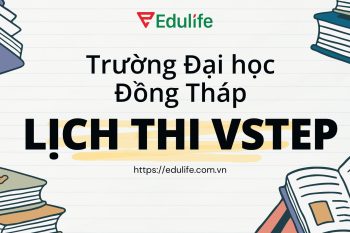 Lịch thi Vstep Trường Đại học Đồng Tháp