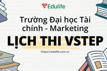 Lịch thi Vstep Trường Đại học Tài chính - Marketing