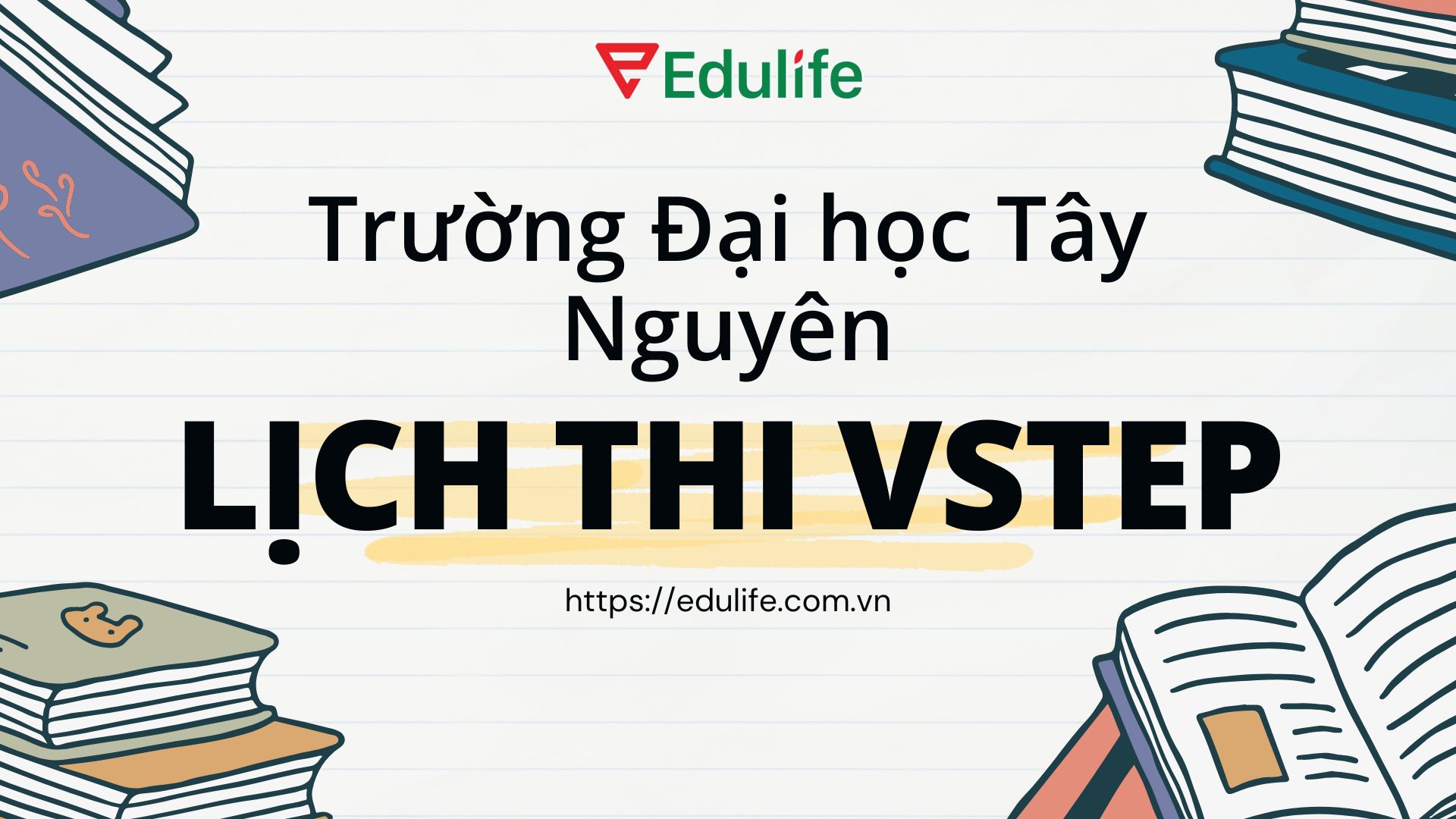 Lịch thi Vstep Trường Đại học Tây Nguyên