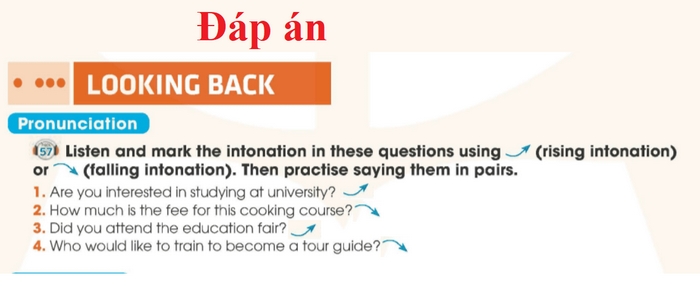 Đáp án của bài tập Pronunciation phần tiếng Anh 11 Unit 7 Looking Back