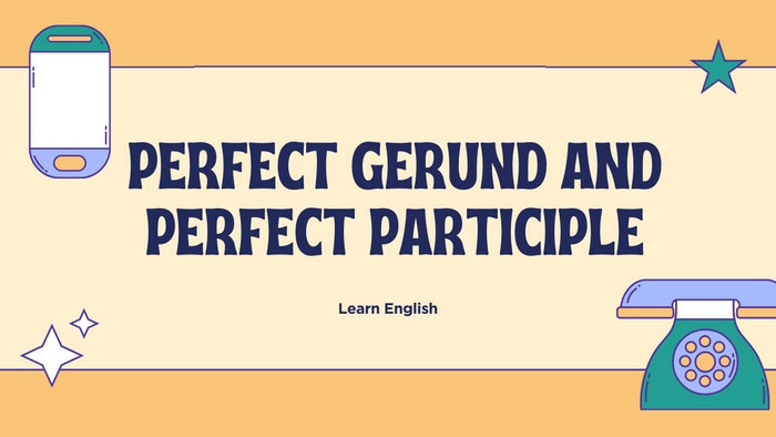 Bài tập Grammar phần tiếng Anh 11 Unit 7 Looking Back giúp học sinh ôn luyện về cấu trúc, cách dùng Mệnh đề phân từ hoàn thành, Danh động từ hoàn thành