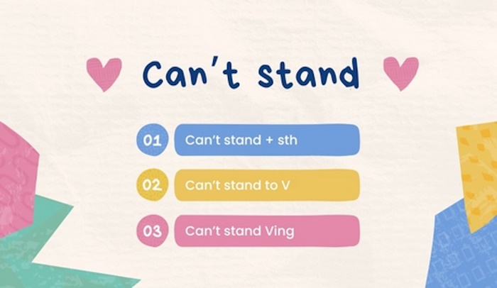 Phần tiếng Anh 11 Unit 10 Communication and Culture sẽ hướng dẫn học sinh dùng cấu trúc I can’t stand