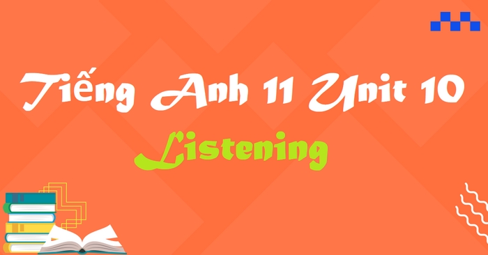 Bài tiếng Anh 11 Unit 10 Listening là cuộc hội thoại giữa Nam và Dr. Logan nói về bảo tồn đa dạng sinh học
