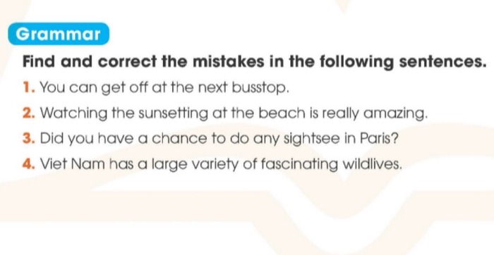 Yêu cầu bài tập Grammar tiếng Anh 11 Unit 10 Looking Back trong sách giáo khoa