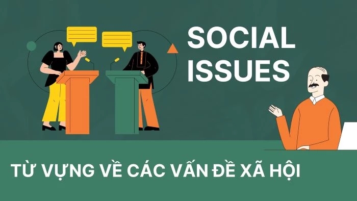 Để hoàn thành tốt bài viết tiếng Anh 11 Unit 9 Writing thì đầu tiên bạn cần nắm được các từ vựng chủ đề