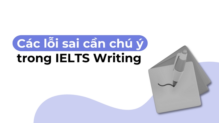 Các lỗi sai trong Writing