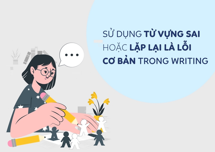 Lỗi lặp từ có thể khiến bài viết bị giảm Lexical Resource