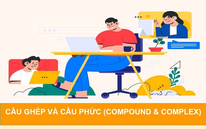 Nắm rõ sự khác biệt của câu phức và câu ghép để không nhầm lẫn khi sử dụng
