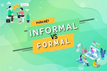 Formal và Informal
