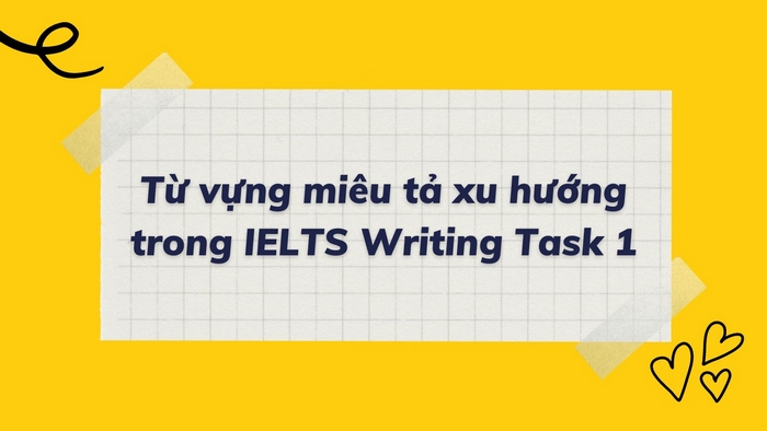 từ vựng miêu tả xu hướng