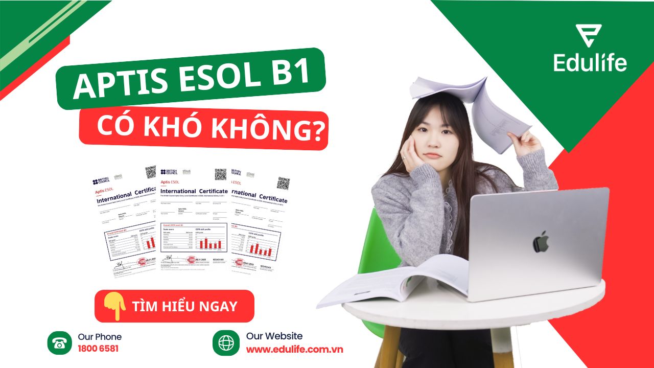 Aptis ESOL B1 rất dễ chinh phục nếu bạn có lộ trình ôn tập đúng đắn