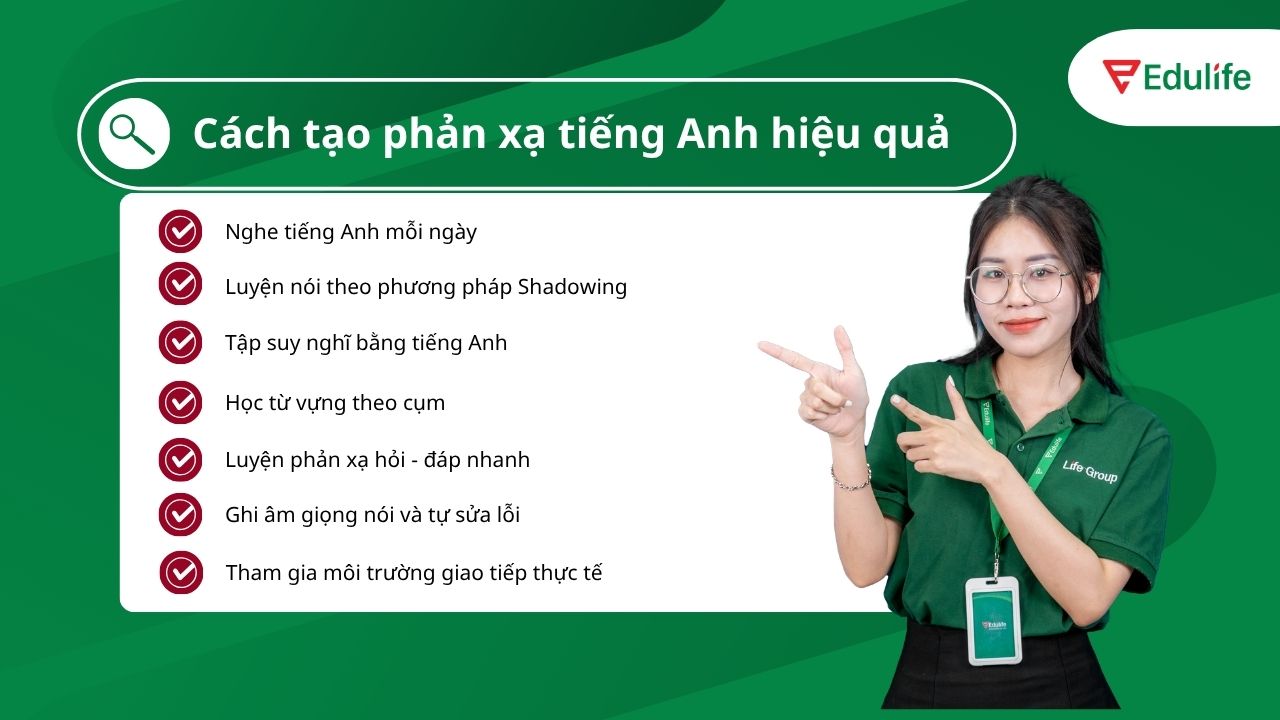 7 cách tạo phản xạ tiếng Anh hiệu quả tại nhà