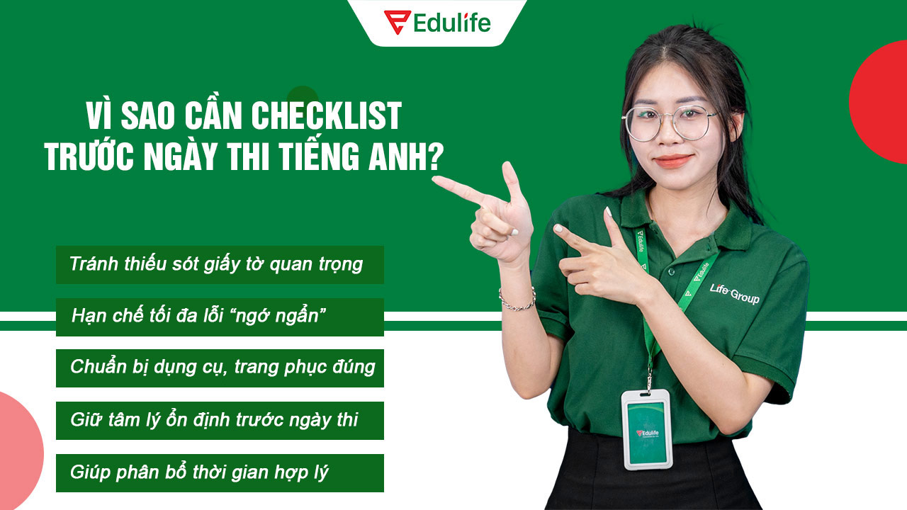 Lý do cần checklist trước ngày thi tiếng Anh