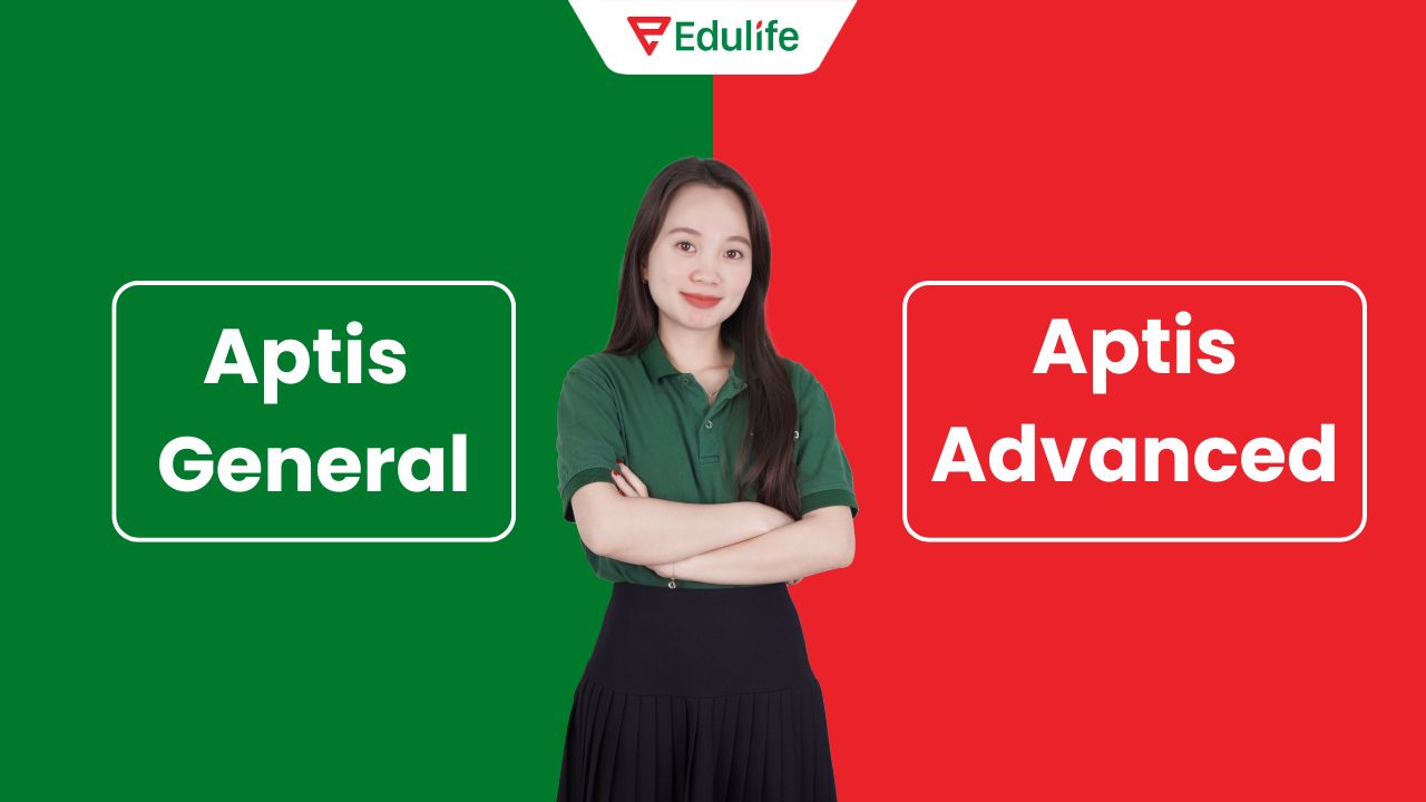 So sánh Aptis General và Aptis Advanced