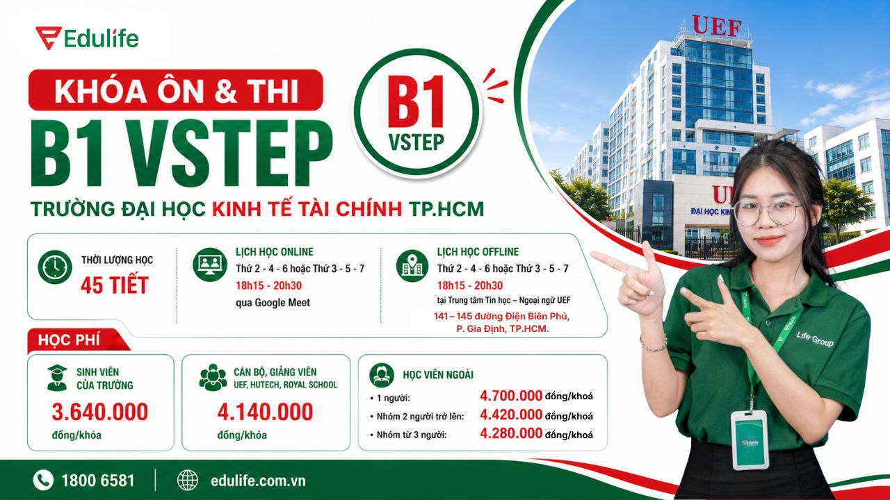 Khoá ôn và thi B1 VSTEP tại UEF với mức học phí hấp dẫn đã bao gồm lệ phí thi