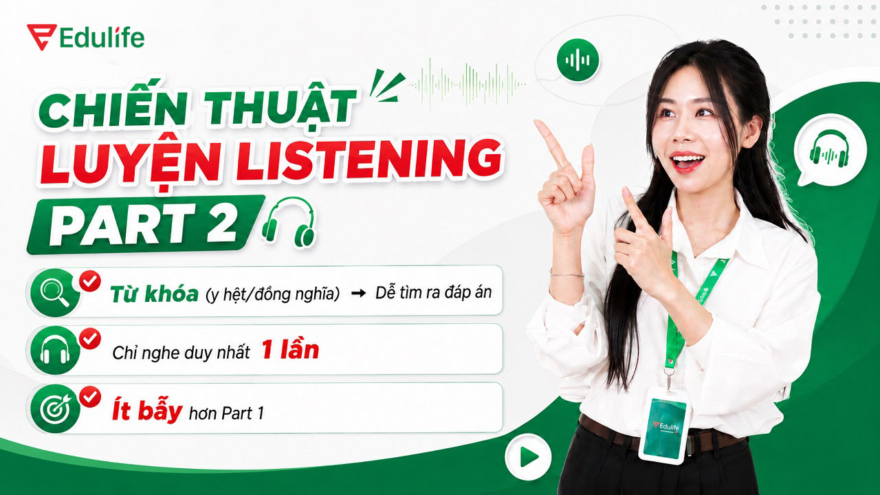 Chiến thuật luyện VSTEP Listening Part 2