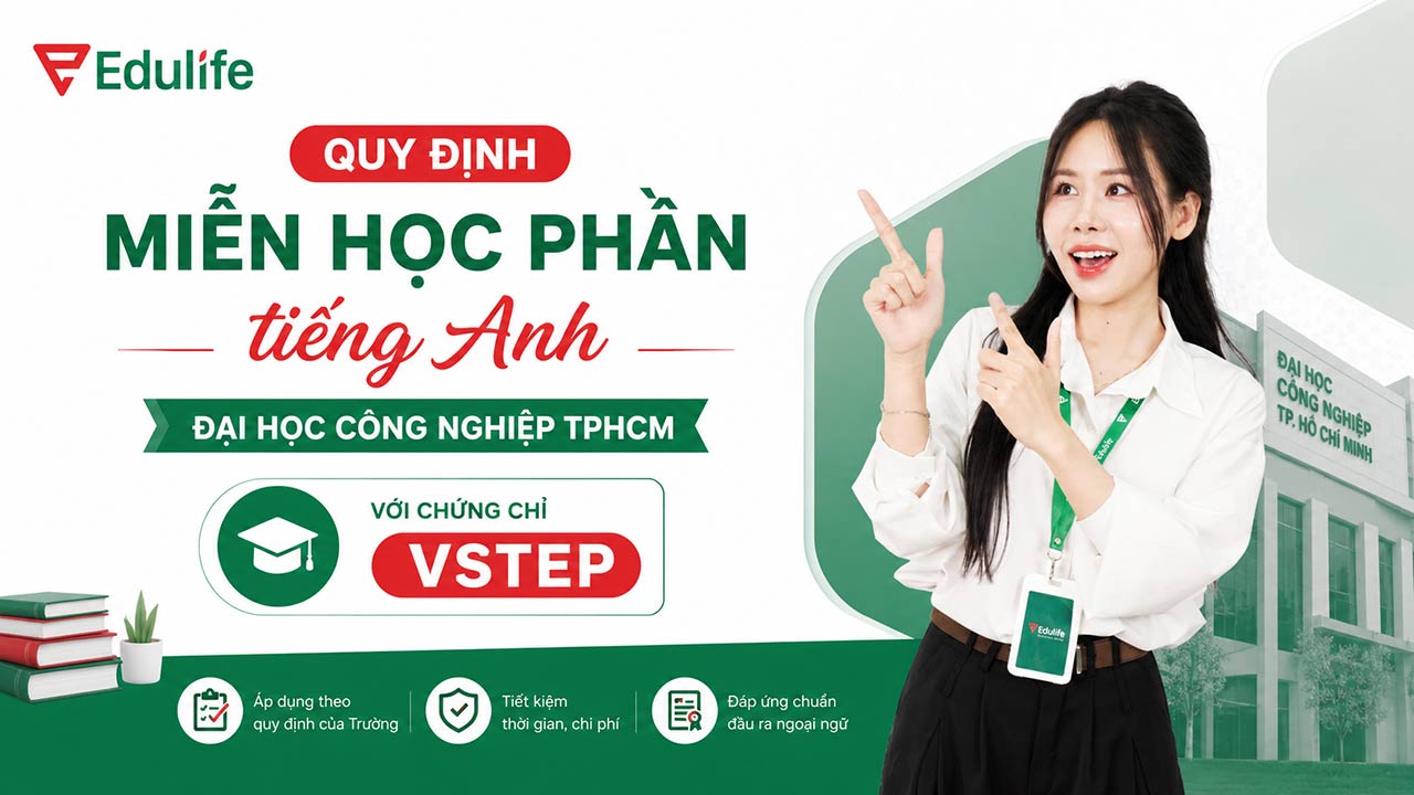 Trường Đại học công nghiệp TP Hồ Chí Minh miễn học phần tiếng Anh cho sinh viên
