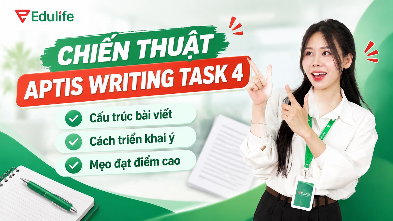 Phương pháp chinh phục bài thi Aptis Writing task 4