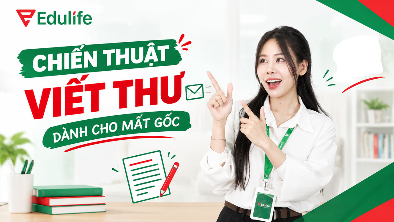Phương pháp làm bài viết thư hiệu quả cho người mất gốc