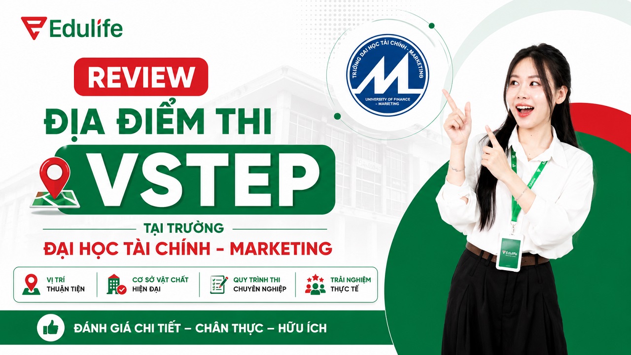 Review địa điểm thi VSTEP tại trường Đại học Tài chính - Marketing chi tiết