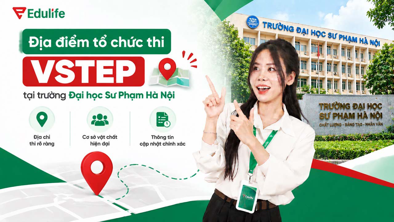 Review chi tiết địa điểm thi VSTEP trường Đại học Sư phạm Hà Nội