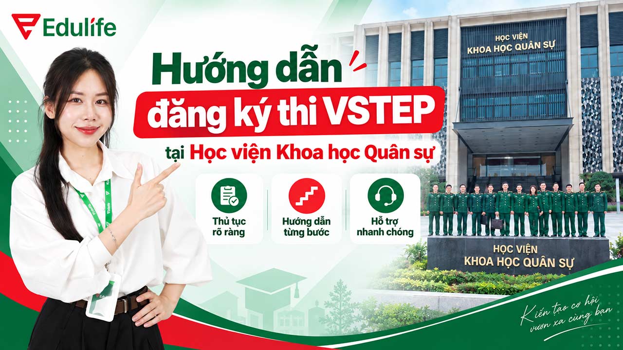 Hướng dẫn các bước đăng ký dự thi VSTEP tại Học viện Khoa học Quân sự