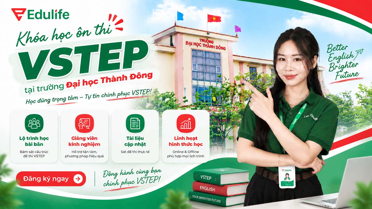 Thông tin mới nhất về khóa học luyện thi VSTEP tại Trường Đại học Thành Đông