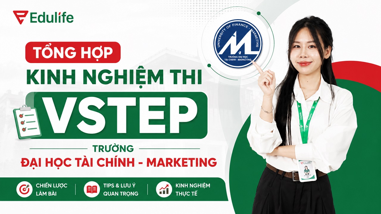Kinh nghiệm thi VSTEP tại trường ĐH Tài chính Marketing chi tiết