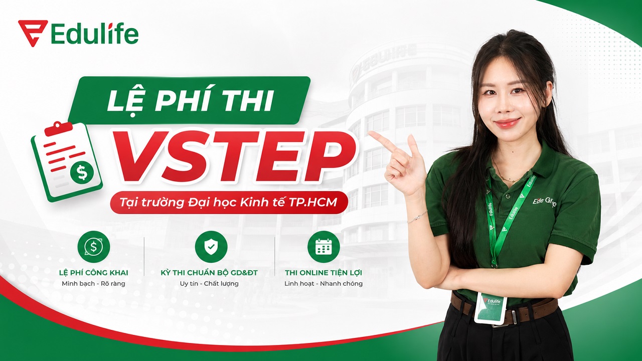 Tổng hợp mức lệ phí thi VSTEP tại Đại học Kinh tế TP.HCM (UEH)]